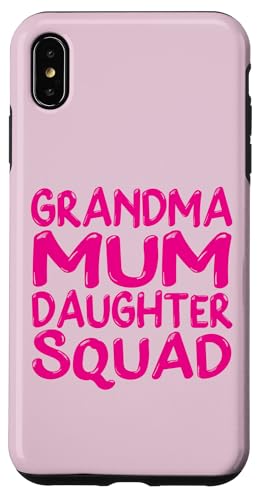 Muttertag Familie Favoriten Spaß Oma Mama Tochter Squad Hülle für iPhone XS Max Muttertag Familie Favoriten Spaß Oma Mama Tochter Squad Hülle für iPhone XS Max von Mum Life Fun