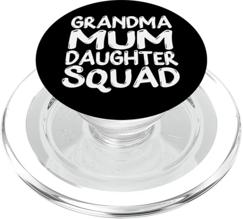 Muttertag Familie Favoriten Spaß Oma Mama Tochter Squad PopSockets PopGrip für MagSafe Muttertag Familie Favoriten Spaß Oma Mama Tochter Squad PopSockets PopGrip für MagSafe von Mum Life Fun