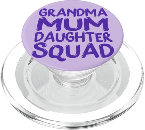 Muttertag Familie Favoriten Spaß Oma Mama Tochter Squad PopSockets PopGrip für MagSafe Muttertag Familie Favoriten Spaß Oma Mama Tochter Squad PopSockets PopGrip für MagSafe von Mum Life Fun