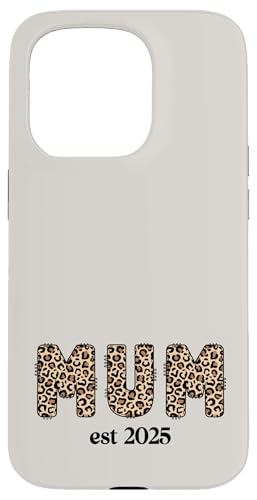 Supercute Mumlife Love Muttertag Leopard Mama Est 2025 Hülle für iPhone 15 Pro von Mum Life Fun