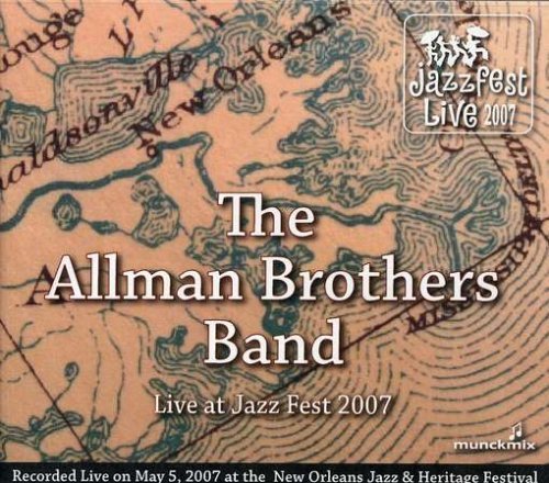 Live at Jazz Fest 2007 by Allman Brothers Band (2013) Audio CD von Munck Mix