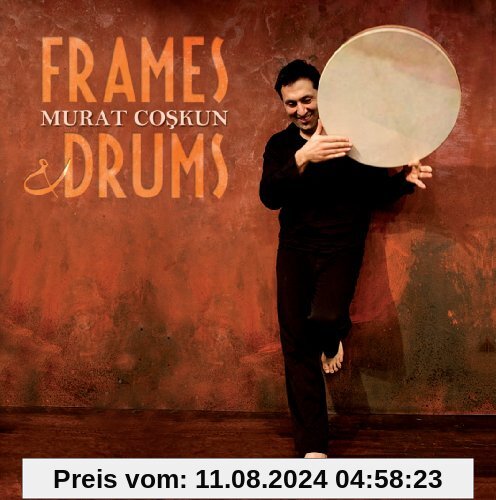 Frames & Drums von Murat Coskun