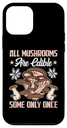 Pilzjagd: Alle Pilze sind essbar, einige nur einmal Hülle für iPhone 12 mini Pilzjagd: Alle Pilze sind essbar, einige nur einmal Hülle für iPhone 12 mini von Mushroom And Fungi Mycologist Designs