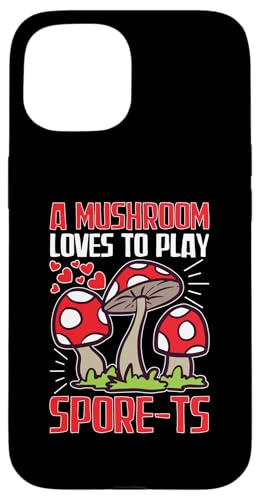 Pilzjagd: Ein Pilz liebt es, Spore-ts zu spielen Hülle für iPhone 15 von Mushroom And Fungi Mycologist Designs