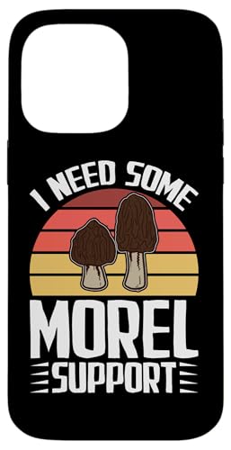 Pilzjagd: I Need Some Morel Support Hülle für iPhone 14 Pro Max Pilzjagd: I Need Some Morel Support Hülle für iPhone 14 Pro Max von Mushroom And Fungi Mycologist Designs
