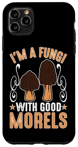 Pilzjagd: I'm A Fungi With Good Morels Hülle für iPhone 11 Pro Max Pilzjagd: I'm A Fungi With Good Morels Hülle für iPhone 11 Pro Max von Mushroom And Fungi Mycologist Designs