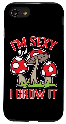 Pilzjagd: I'm Sexy And I Grow It Hülle für iPhone SE (2020) / 7 / 8 von Mushroom And Fungi Mycologist Designs