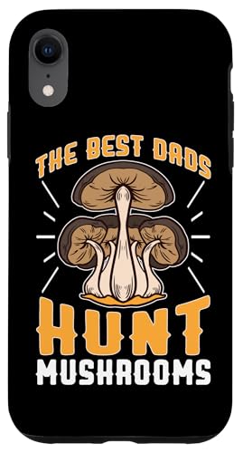 Pilzjagd: The Best Dads Hunt Pilze Hülle für iPhone XR von Mushroom And Fungi Mycologist Designs