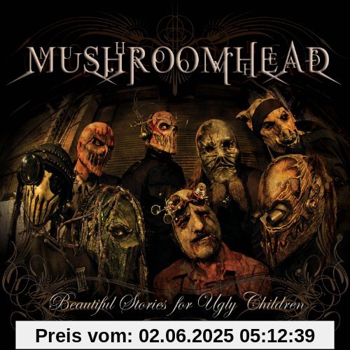 Beautiful Stories for Ugly Children Beautiful Stories for Ugly Children von Mushroomhead