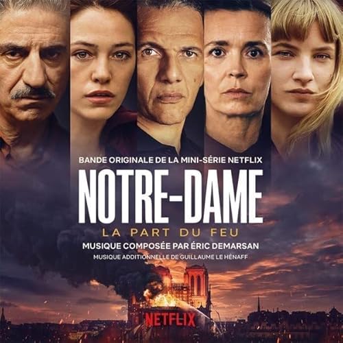 Notre-Dame La Part Du Feu (Original Soundtrack) von Music Box