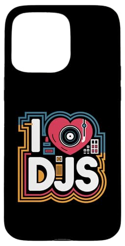 I Love DJs Vinyl Plattenspieler Passion Hülle für iPhone 15 Pro Max von Music Enthusiasts DJ Culture Lovers