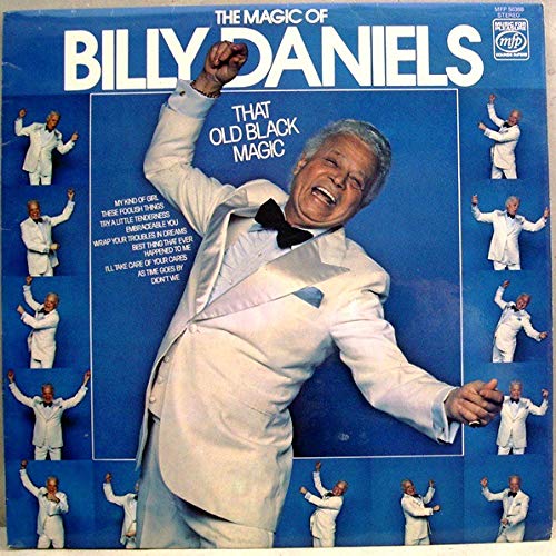 The Magic Of Billy Daniels [Vinyl LP] von Music For Pleasure