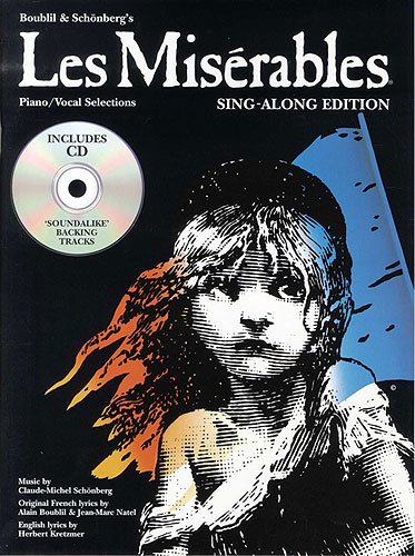 LES MISERABLES - SING ALONG EDITION - arrangiert für Songbook - mit CD [Noten/Sheetmusic] Komponist : SCHOENBERG CLAUDE MICHEL + BOUBLIL ALAIN von Music Sales