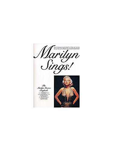 Marilyn Sings!: The Marilyn Monroe Songbook. Für Klavier, Gesang & Gitarre(mit Griffbildern) von Music Sales