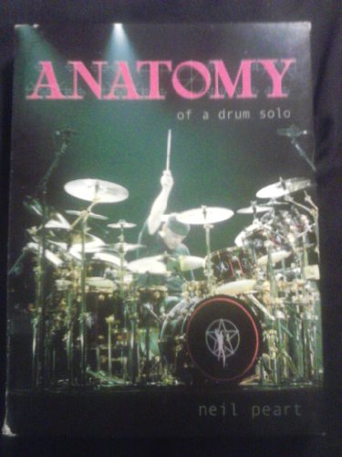Neil Peart - Anatomy Of A Drum Solo [2 DVDs] von Music Sales