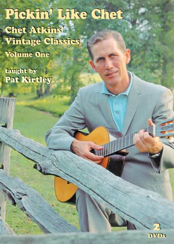 Pickin' Like Chet - Chet Atkins' Vintage Classics Volume One taught by Pat Kirtley [2 DVDs] von Music Sales
