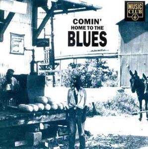 Comin'home to the Blues [Musikkassette] von Music Sess (Gramola)