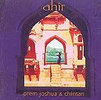 Ahir - Prem Joshua & Chintan (MUSIC CD) von Music Today