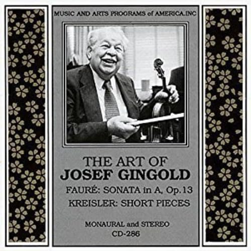 The Art of Josef Gingold The Art of Josef Gingold von Music & Arts