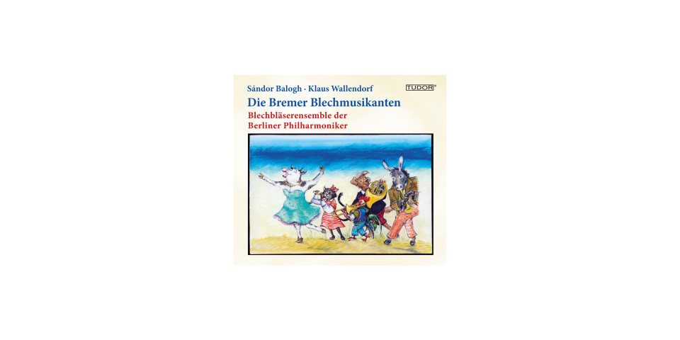 Music & Sounds Hörspiel-CD Die Bremer Blechmusikanten von Music & Sounds