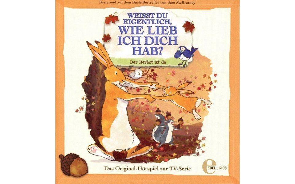 Music & Sounds Hörspiel-CD Weißt du eigentlich, wie lieb ich dich hab? - Der Herbst ist da, 1 ... Music & Sounds Hörspiel-CD Weißt du eigentlich, wie lieb ich dich hab? - Der Herbst ist da, 1 ... von Music & Sounds