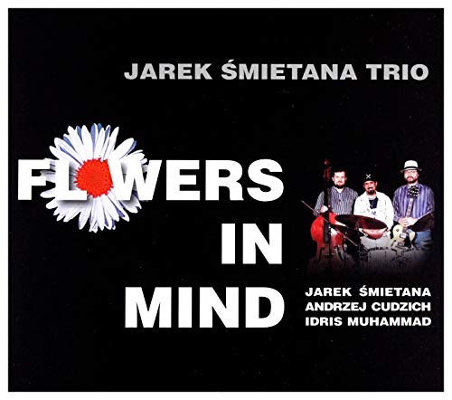 JarosĹ aw Ĺ mietana: Flowers In Mind featuring IDRI [CD] von MusicNET
