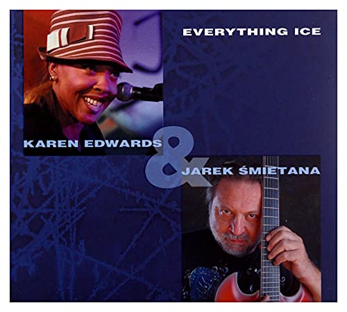 Karen Edwards, Jarosław Śmietana: Everything Ice [CD] von MusicNET