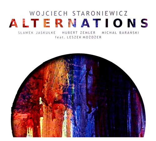 Wojciech Staroniewicz: Alternations (digipack) [CD] von MusicNET