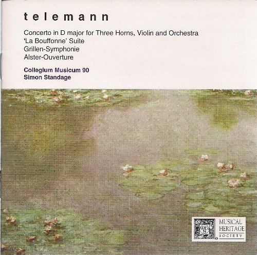 Telemann: Concerto in D Major for Three Horns, Violin and Orchestra, 'La Bouffonne' Suite, Grillen-Symphonie, Alster-Ouverture Telemann: Concerto in D Major for Three Horns, Violin and Orchestra, 'La Bouffonne' Suite, Grillen-Symphonie, Alster-Ouverture von Musical Heritage Society