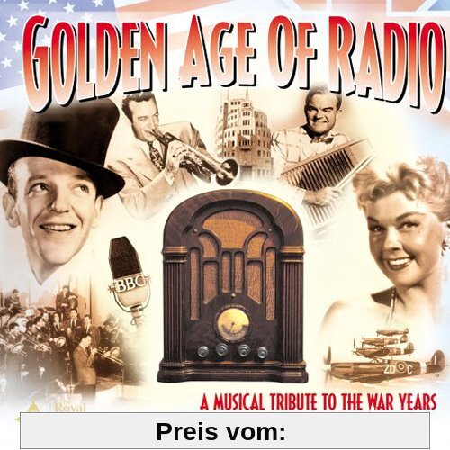 Golden Age of Radio von Musical Tribute to War Years