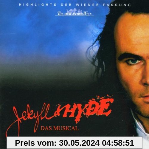 Jekyll & Hyde (Theater An der Wien) von Musical