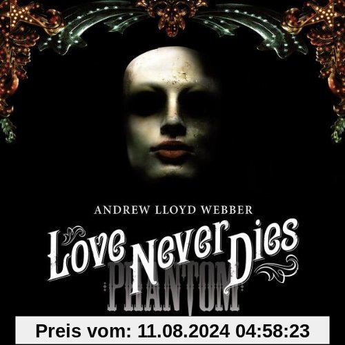 Love Never Dies (Phantom der Oper 2) von Musical