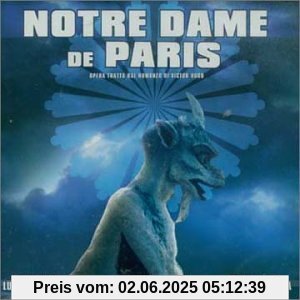 Notre Dame de Paris Notre Dame de Paris von Musical