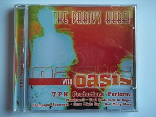 TPH PRODUCTIONS The Party's Here With Oasis CD von Musicbank