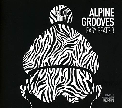 Alpine Grooves Easy Beats 3 (Kristallhütte) von Musicpark Records (Nova MD)