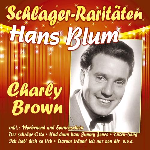 Charly Brown (Schlager-Raritaeten) von Musictales (Alive)