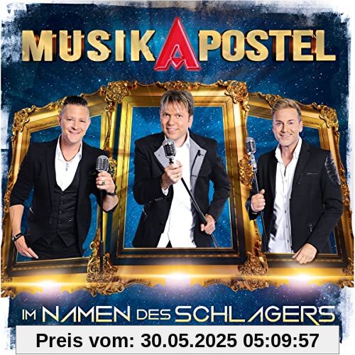 Im Namen des Schlagers Im Namen des Schlagers von Musikapostel