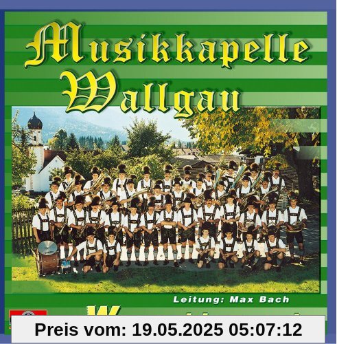 Wunschkonzert Wunschkonzert von Musikkapelle Wallgau