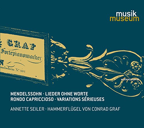 Mendelssohn: Lieder ohne Worte - Rondo Capriccioso - Variations Serieuses von Musikmuseum