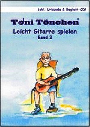 Leicht Gitarre spielen Band 2 (+CD +Urkunde) von Musikus GmbH