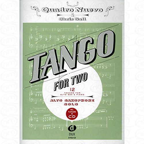 TANGO FOR TWO - arrangiert für Altsaxophon - mit CD [Noten/Sheetmusic] Komponist : Quadro Nuevo von Musikverlag Dux