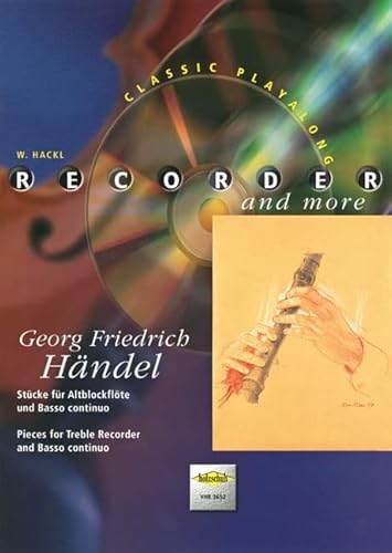 Georg Friedrich Händel-Stücke für Altblockflöte und Basso continuo-Alto Recorder and Piano-BOOK+CD von Musikverlag Holzschuh