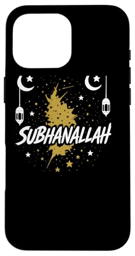 Allah T-Shirt Islamisches Design Subhanallah Hülle für iPhone 16 Pro Max Allah T-Shirt Islamisches Design Subhanallah Hülle für iPhone 16 Pro Max von Muslimisches Shirt für Ramadan Eid Gebet Islam