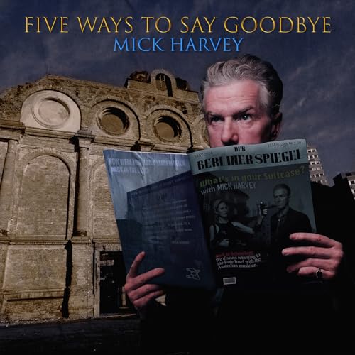 Five Ways to Say Goodbye Five Ways to Say Goodbye von Mute