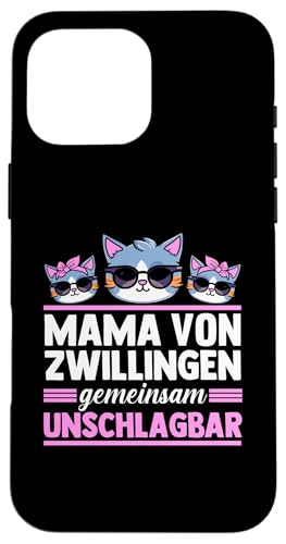 Mama Und Zwillinge Katzen Hülle für iPhone 16 Pro Max von Mutter Zwillingsmama Muttertag Zwillinge