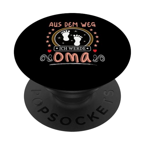 Aus dem Weg ich werde Oma Schwangerschafts Ankündigung Baby PopSockets Klebender PopGrip Aus dem Weg ich werde Oma Schwangerschafts Ankündigung Baby PopSockets Klebender PopGrip von Muttertagsgeschenk für Damen Geburtstagsgeschenk