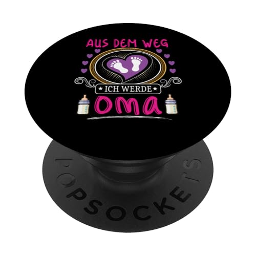 Aus dem Weg ich werde Oma Schwangerschafts Ankündigung Baby PopSockets Klebender PopGrip Aus dem Weg ich werde Oma Schwangerschafts Ankündigung Baby PopSockets Klebender PopGrip von Muttertagsgeschenk für Damen Geburtstagsgeschenk