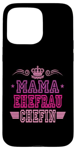 Beste Mama Ehefrau Chefin Lustig Muttertag Geschenkidee Frau Hülle für iPhone 15 Pro Max Beste Mama Ehefrau Chefin Lustig Muttertag Geschenkidee Frau Hülle für iPhone 15 Pro Max von Muttertagsgeschenk für Damen Geburtstagsgeschenk