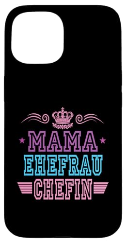 Beste Mama Ehefrau Chefin Lustig Muttertag Geschenkidee Frau Hülle für iPhone 15 Beste Mama Ehefrau Chefin Lustig Muttertag Geschenkidee Frau Hülle für iPhone 15 von Muttertagsgeschenk für Damen Geburtstagsgeschenk