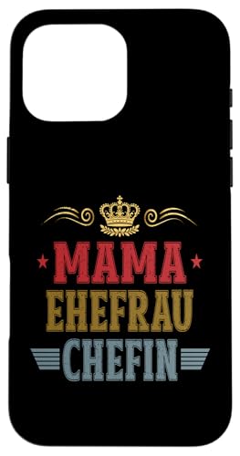 Beste Mama Ehefrau Chefin Lustig Muttertag Geschenkidee Frau Hülle für iPhone 16 Pro Max Beste Mama Ehefrau Chefin Lustig Muttertag Geschenkidee Frau Hülle für iPhone 16 Pro Max von Muttertagsgeschenk für Damen Geburtstagsgeschenk